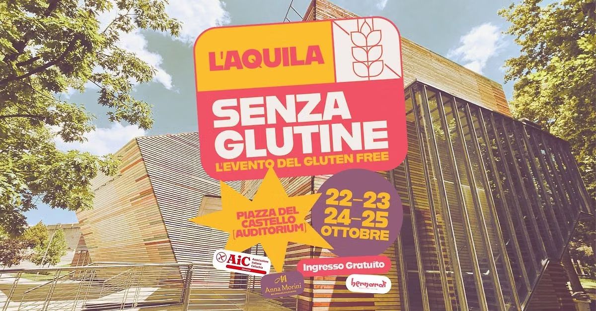 l'Aquila Senza Glutine • Il Festival dal 22 al 25 Ottobre 2026