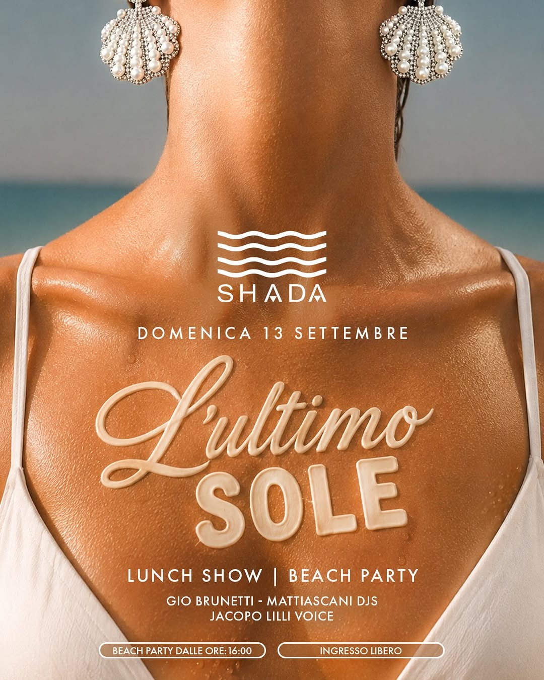 L’Ultimo Sole — Lunch Show & Beach Party