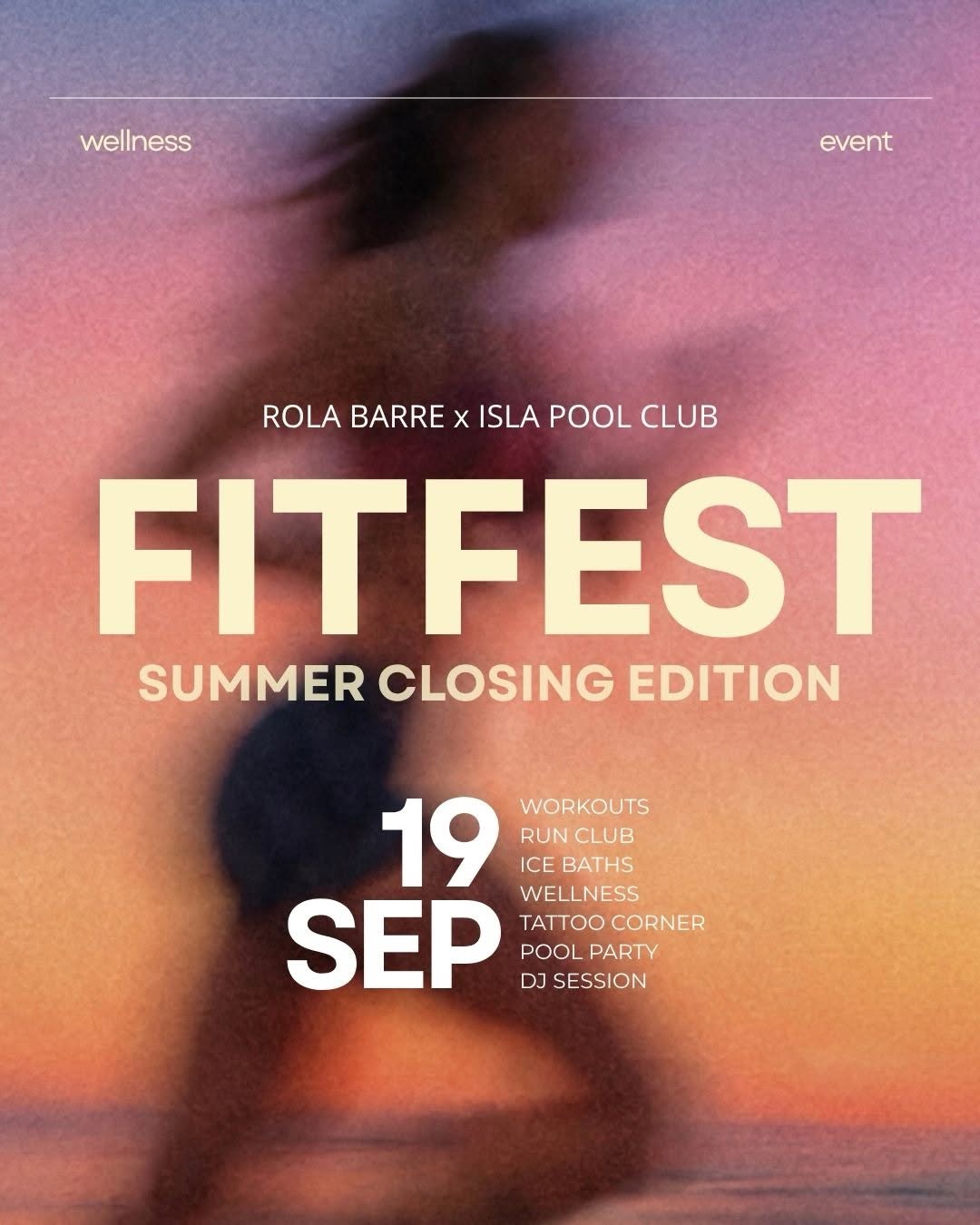 FITFEST: Summer Closing Edition
